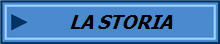 LA STORIA